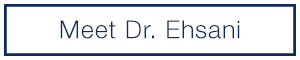 Meet Dr Ehsani vertical button 2 Elite Orthodontics San Diego CA